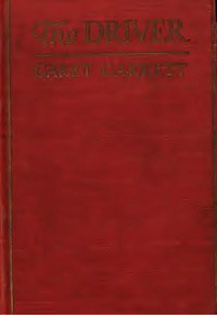 The Driver by Garet Garrett