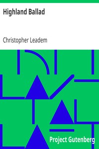 Highland Ballad by Christopher Leadem