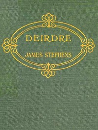 Deirdre by James Stephens