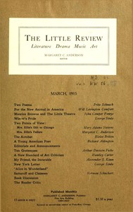 The Little Review, March 1915 (Vol. 2, No. 1) by Various