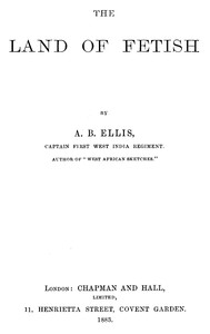 The Land of Fetish by A. B. (Alfred Burdon) Ellis