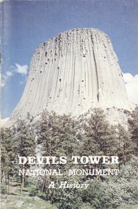 Devils Tower National Monument: A History by Ray H. Mattison