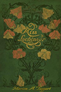 Miss Lochinvar: A Story for Girls by Marion Ames Taggart