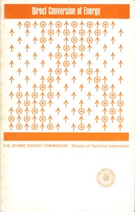 Direct Conversion of Energy by William R. Corliss