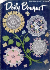 Doily Bouquet by American Thread Company