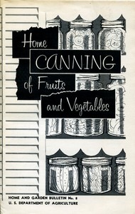 Home Canning of Fruits and Vegetables by United States. Agricultural Research Service. Human Nutrition Research Division