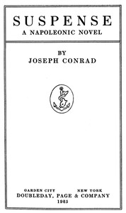 Suspense: A Napoleonic Novel by Joseph Conrad