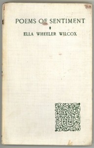 Poems of Sentiment by Ella Wheeler Wilcox
