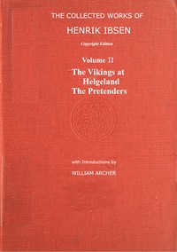 The collected works of Henrik Ibsen, Vol. 02 (of 11) by Henrik Ibsen