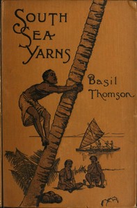 South Sea Yarns by Basil Thomson