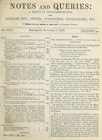Notes and Queries, Number 205, October 1, 1853
A Medium of Inter-communication for Literary Men, Artists, Antiquaries, Geneologists, etc. by Various
