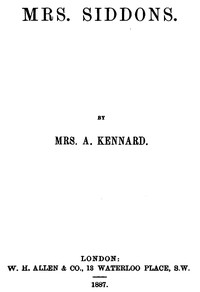 Mrs. Siddons by Nina H. Kennard