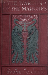 The Warden of the Marches by Sydney C. Grier