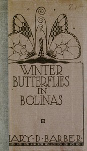 Winter Butterflies in Bolinas by Mary D. Barber