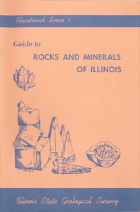 Guide to Rocks and Minerals of Illinois by Illinois State Geological Survey