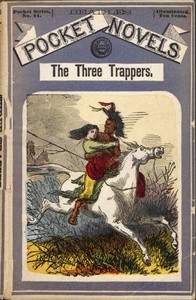 The Three Trappers; or, The Apache Chief's Ruse by Edward Sylvester Ellis
