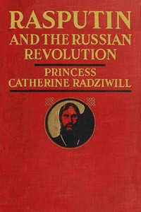Rasputin and the Russian Revolution by Catherine Radziwill