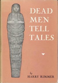 Dead Men Tell Tales by Harry Rimmer