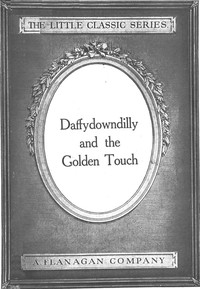 Daffydowndilly and the Golden Touch by Alpha Banta Benson