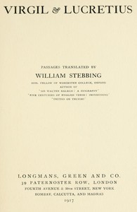Virgil & Lucretius
Passages translated by William Stebbing by Virgil