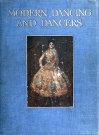 Modern dancing and dancers by J. E. Crawford (John Ernest Crawford) Flitch