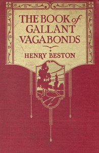 The Book of Gallant Vagabonds by Henry Beston