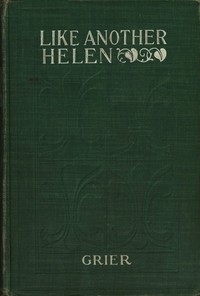 Like Another Helen by Sydney C. Grier
