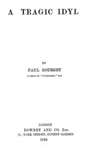 A Tragic Idyl by Paul Bourget