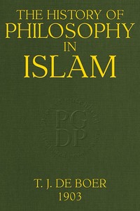 The History of Philosophy in Islam by T. J. de (Tjitze J.) Boer