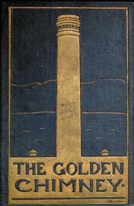The Golden Chimney: A Boy's Mine by Elizabeth Gerberding
