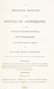 A Detailed Account of the Battle of Austerlitz by Karl von Stutterheim