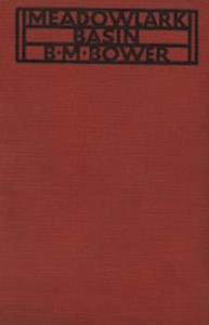 Meadowlark Basin by B. M. Bower