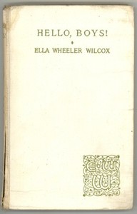 Hello, Boys! by Ella Wheeler Wilcox