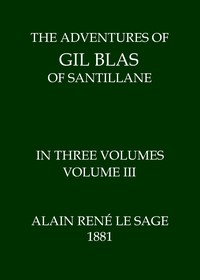 The Adventures of Gil Blas of Santillane, Volume 3 (of 3) by Alain René Le Sage