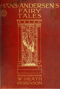 Hans Andersen's Fairy Tales by H. C. (Hans Christian) Andersen