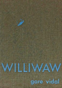 Williwaw: A Novel by Gore Vidal