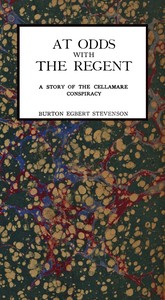 At Odds with the Regent: A Story of the Cellamare Conspiracy by Burton Egbert Stevenson