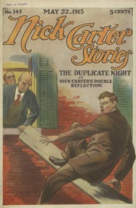 Nick Carter Stories No. 141, May 22, 1915: The duplicate night by Nicholas (House name) Carter