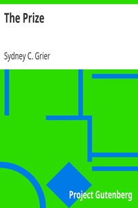The Prize by Sydney C. Grier