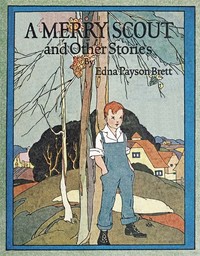 A Merry Scout by Edna Payson Brett