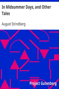 In Midsummer Days, and Other Tales by August Strindberg
