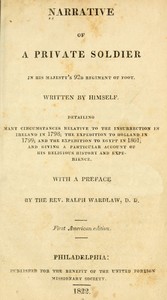 Narrative of a Private Soldier in His Majesty's 92d Regiment of Foot by George Billany