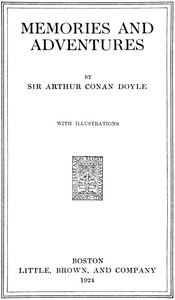 Memories and Adventures by Arthur Conan Doyle