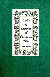 Lyrics & Legends of Christmas-Tide by Clinton Scollard