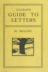 The Aftermath; Or, Gleanings from a Busy Life
Called upon the outer cover, for purposes of sale, Caliban's Guide to Letters by Hilaire Belloc