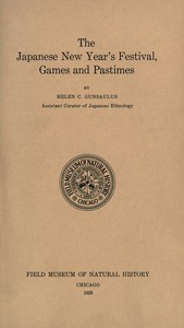 The Japanese New Year's Festival, Games and Pastimes by Helen Cowen Gunsaulus