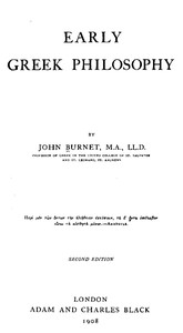 Early Greek philosophy by John Burnet