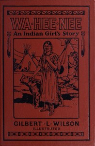 Waheenee: An Indian Girl's Story by Waheenee