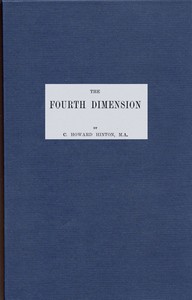The Fourth Dimension by Charles Howard Hinton