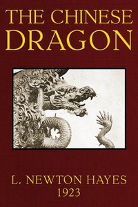 The Chinese Dragon by L. Newton Hayes